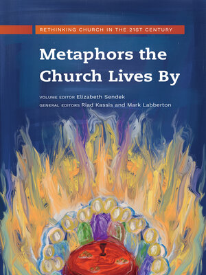 cover image of Metaphors the Church Lives By
